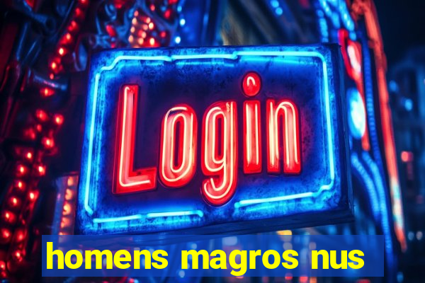 homens magros nus